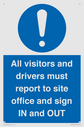 all-visitors-and-drivers-must-report-to-site-office-and-sign-in-and-out~